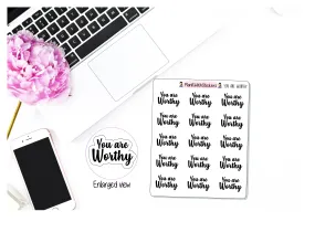 "You Are Worthy" Self Care Stickers [3 COLORS]