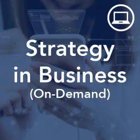 Strategy in Business (On-Demand)